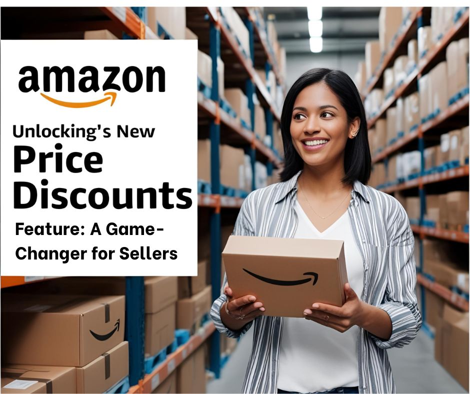🎯 Unlocking the Power of Amazon's New Price Discounts Feature