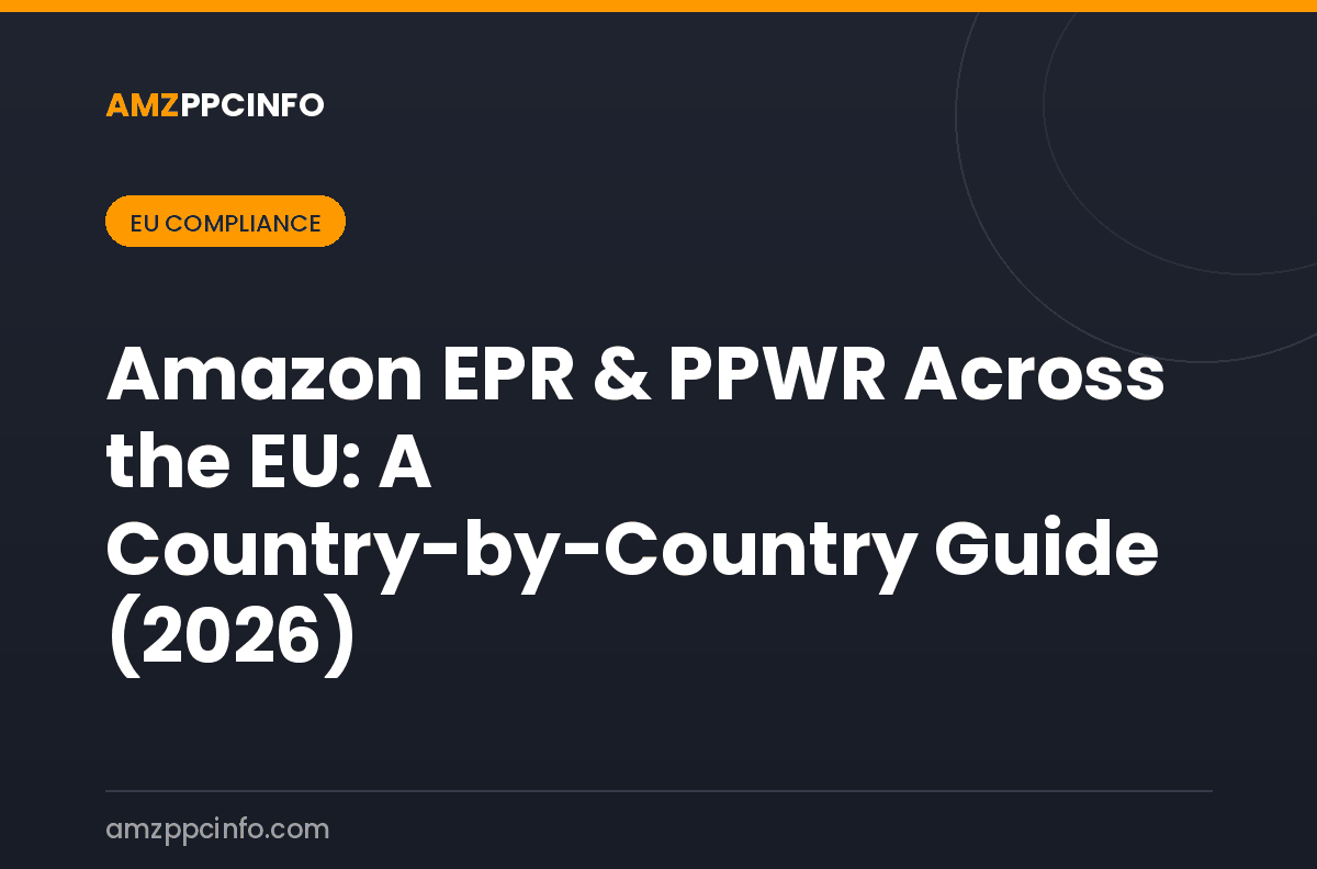 Amazon EPR & PPWR Across the EU: A Country-by-Country Guide (2026)